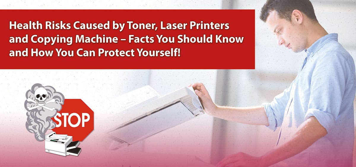 Flyer-Vorschau: Health Risks Caused by Toner, Laser Printers and Copying Machines – Facts You Should Know and How You Can Protect Yourself!